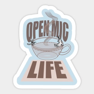 Open mic life Sticker